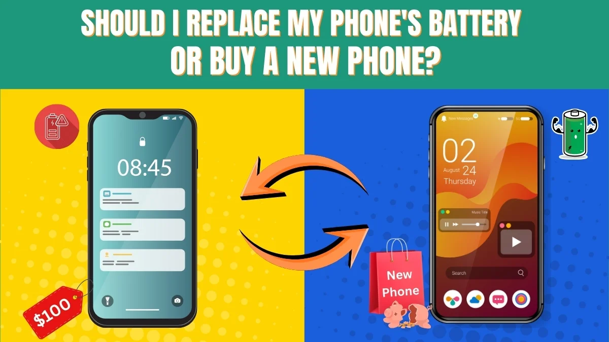 Should I Replace My Phone's Battery or Buy a New Phone?
