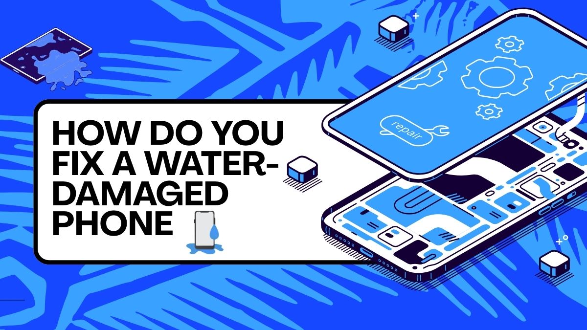 How to Fix a Water-Damaged Phone at Home (Step-by-Step Guide)